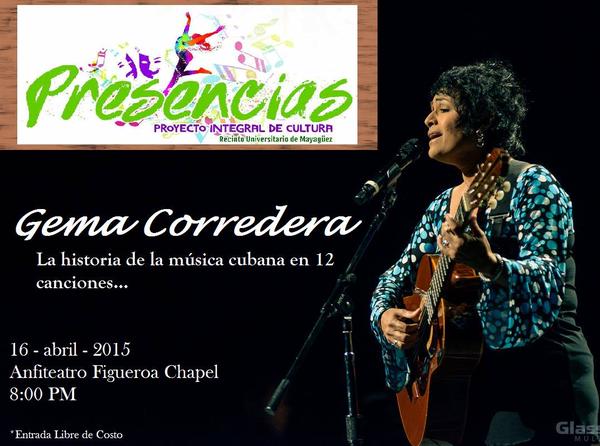 16 de abril - Gema Corredera en el Anfiteatro Figueroa Chapel de Mayagüez